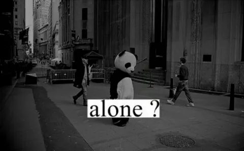 Bad alone