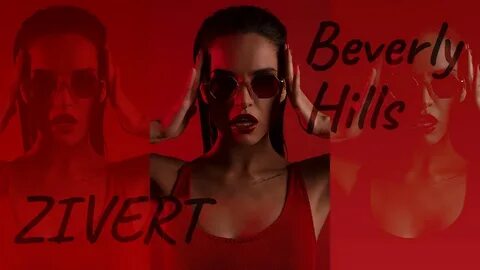 Zivert beverly hills слушать