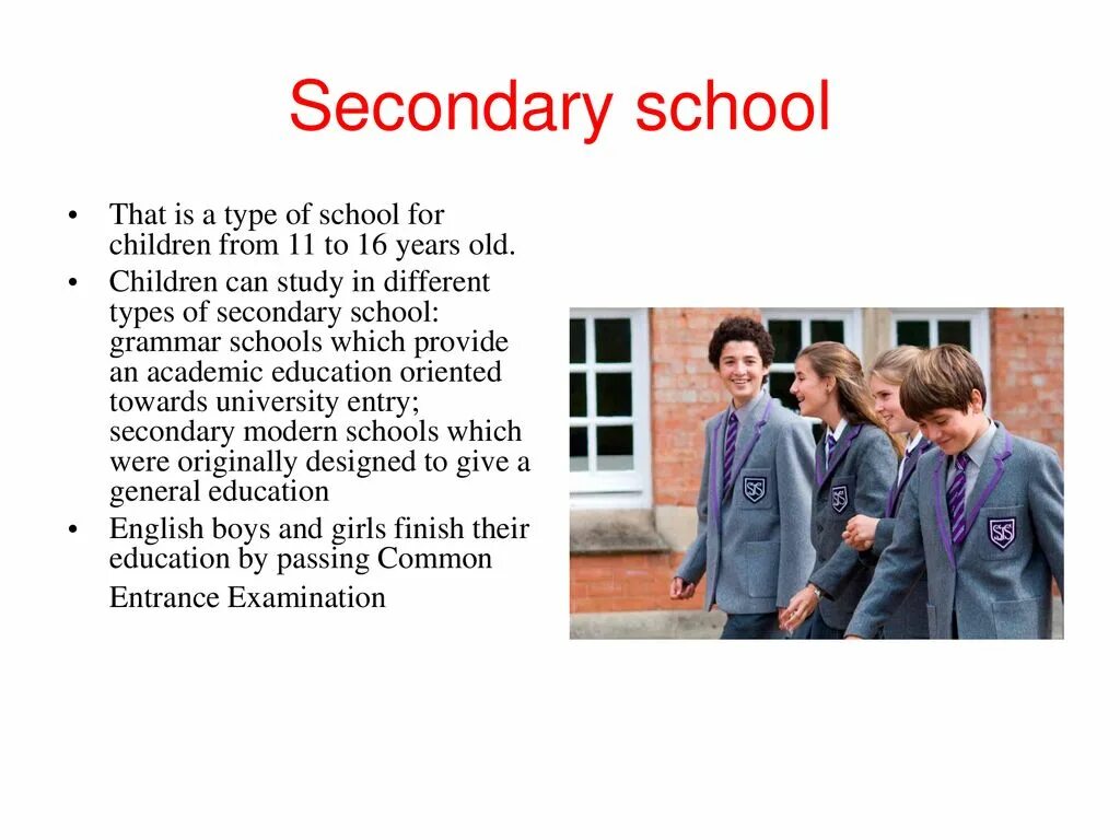 Школы Англии Primary secondary. Secondary School в Великобритании. Secondary School in Britain презентация. Презентация по английскому на тему школы Англии.