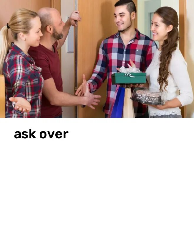 I ask you over. фразовые глаголы в английском ask. Ask after phrasal verb. Ask на английском. Ask me a question.