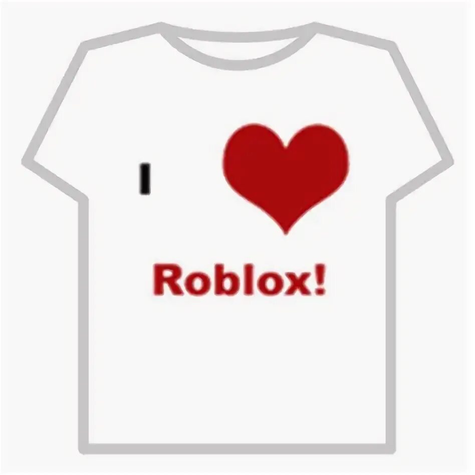 I love roblox. Футболки РОБЛОКС. Футболки для РОБЛОКСА. T-Shirt для РОБЛОКС. Парные футболки в РОБЛОКС.