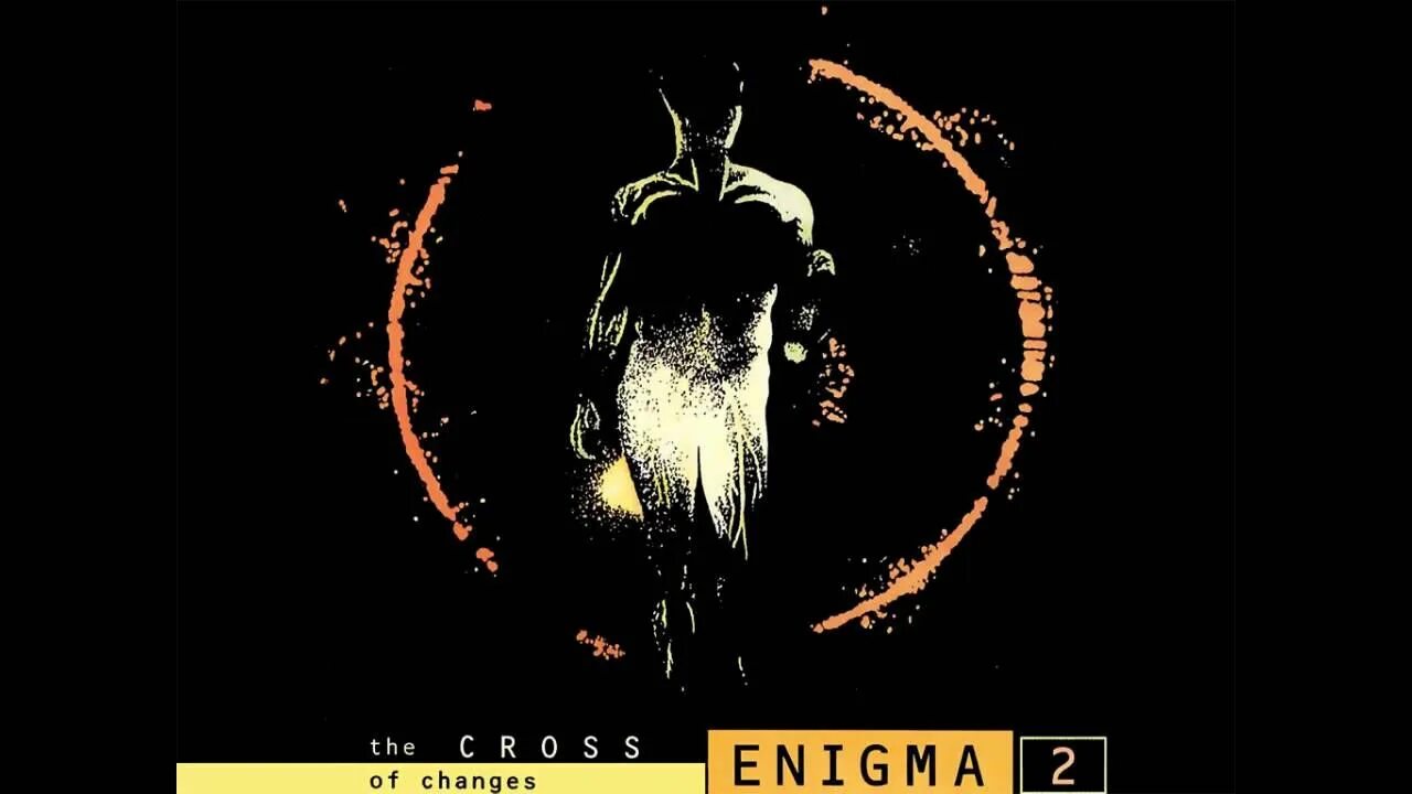 Энигма без перерыва. Enigma the Cross of changes обложка. Enigma обложки альбомов. Группа Enigma логотип. Энигма второй альбом.