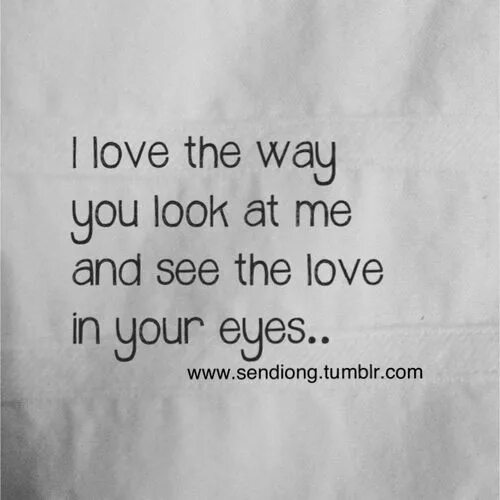 I like the way you текст. I love you the way you are. i like the way you look стих. when i look at you. be the way you are.