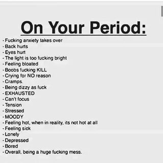 Pms Humor, Period Tips, On... 