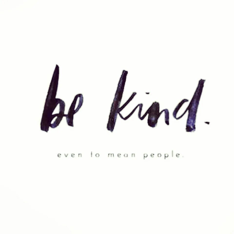 Be kind. Be kind font. Певец be kind - two картинка. Be kind poster. Be kind together