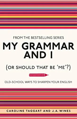 My grammar and i