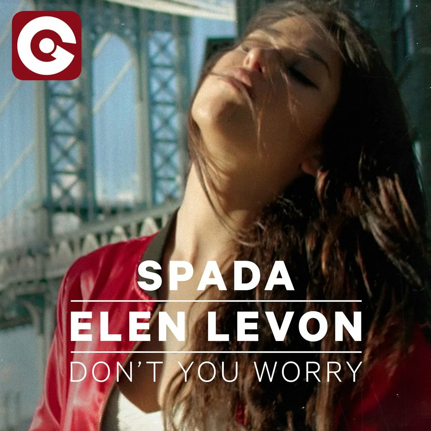 New don t you worry. Spada - cool enough (+ Elen Levon) (Extended Mix) !. Don't you worry. Альбом don't you worry. Песня don't you worry.