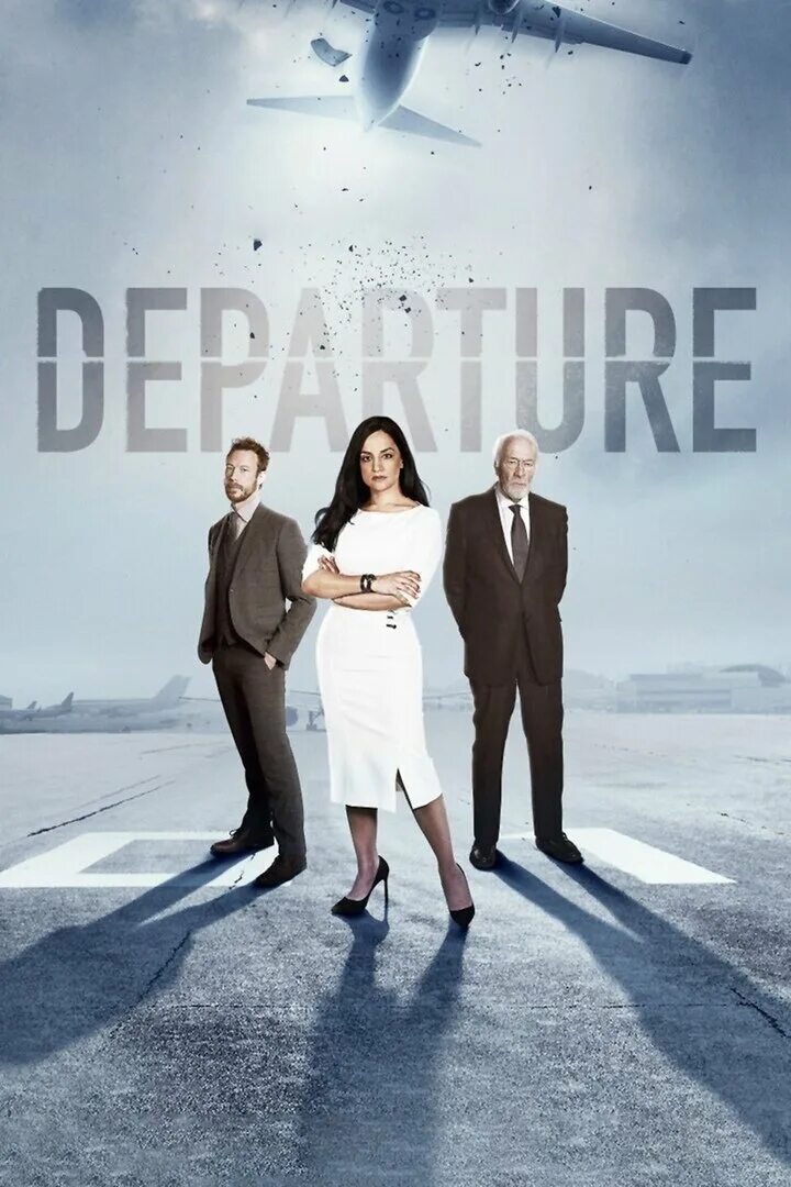 Вылет 2019. Departure сериал 2019. вылет сериал 2019. сериал про пропавший самолет. фильмы про самолеты список.
