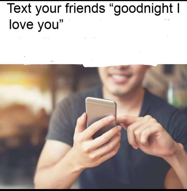 Text your friends. Text a friend. To text a friend. Сообщение for your friend.