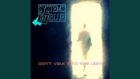Walk into light
