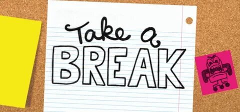Break for the first time