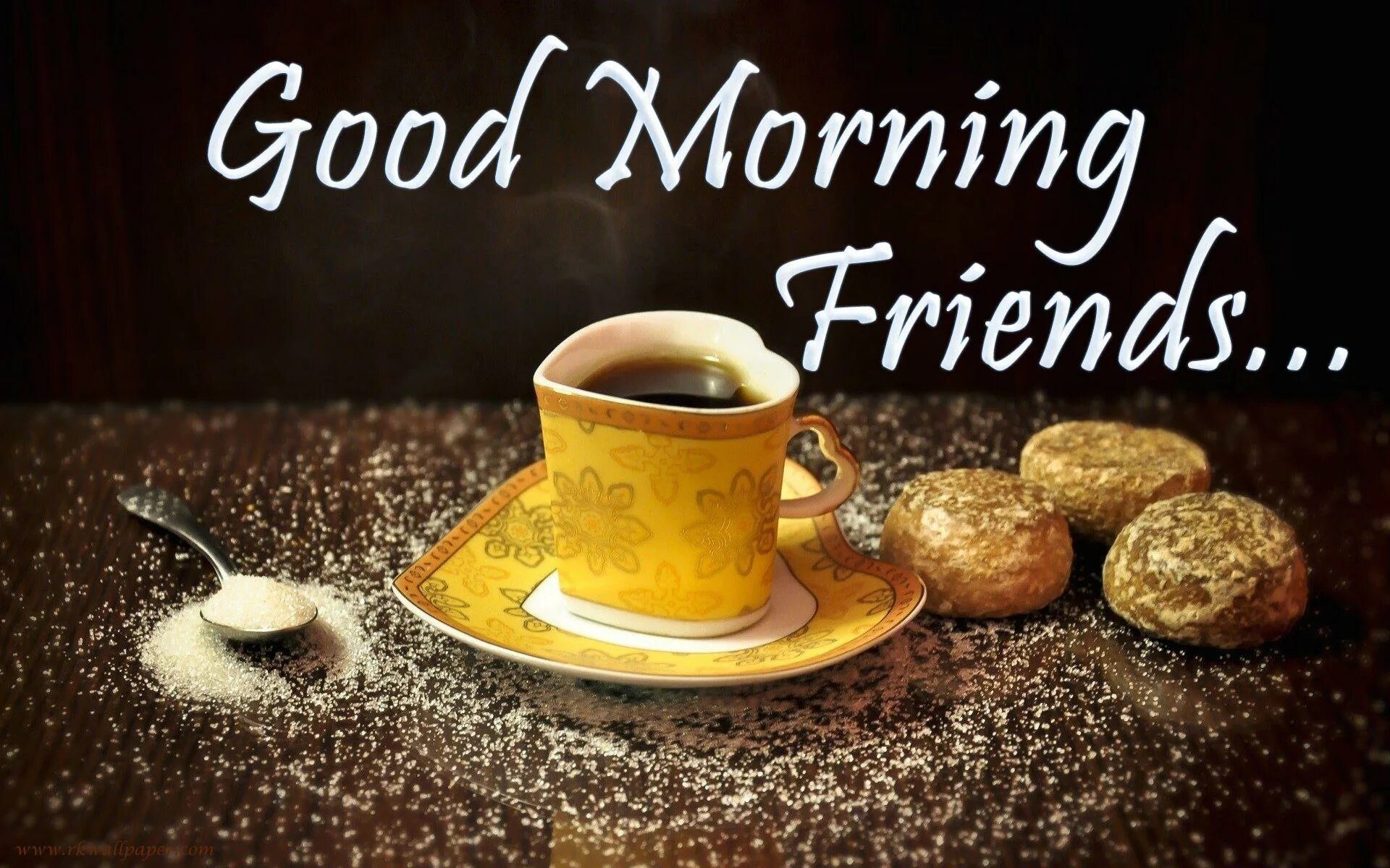 Good morning you are the best. Good morning картинки. Подруге good morning. Good morning friends картинки. Good morning открытки красивые.