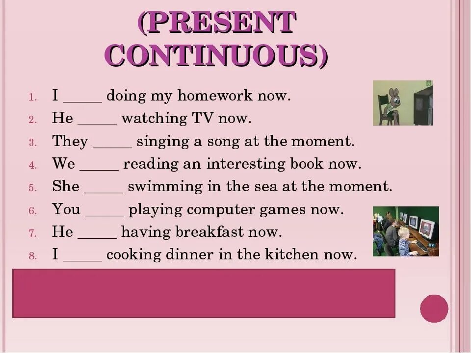 Fill in with present simple or continuous. Упражнения на present Continuous 3 класс английский язык. Present Continuous упражнения для детей. Present Continuous упражнения 4 класс. Упражнение на pre4se4nt conешт.