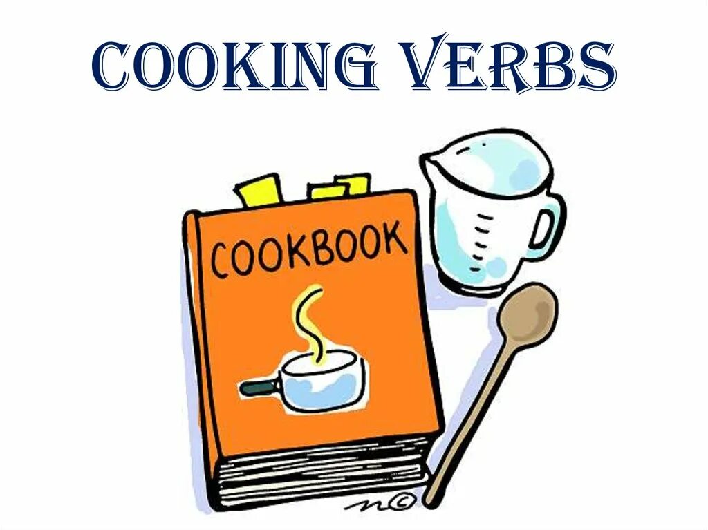 Cooking verbs. Verbs for Cooking. Cooking verbs картинки. Глагол Cook.