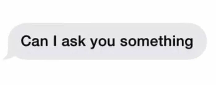 You can ask me you like. Can i ask you. Can i ask you something. Ask me something. Tom, can i ask you something перевод на русский.