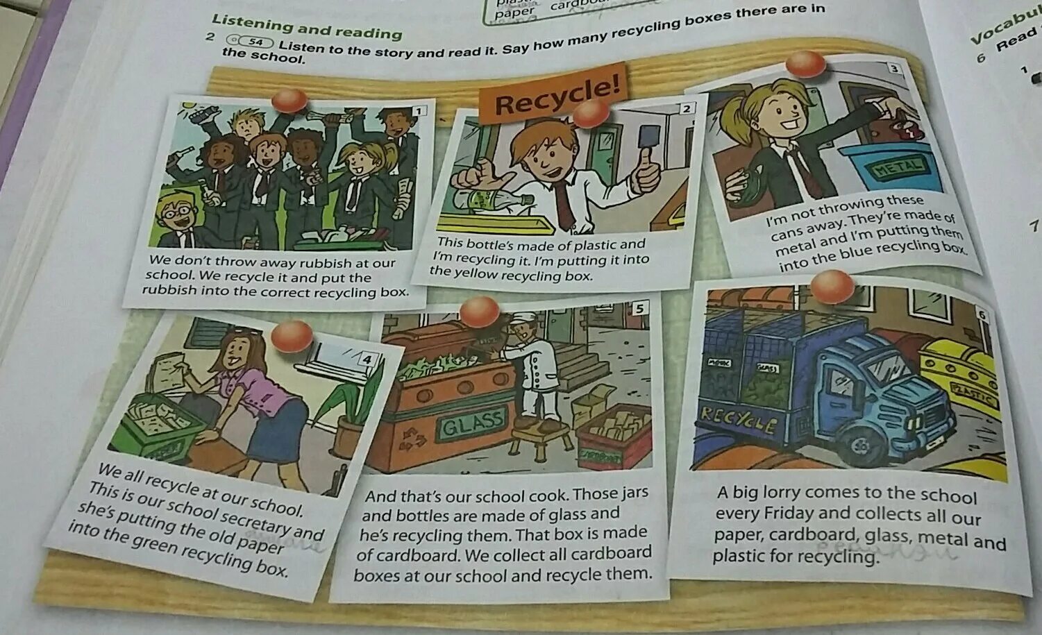 Read and say how. Listen to the story. Rubbish at School. Recycling listen to and read the Passenger. Are there any Recycling facilities in your School.