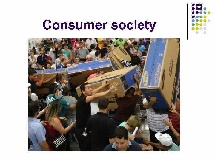 Consumer Society английский. The Consumer Society тест. Materialism Consumer Society.