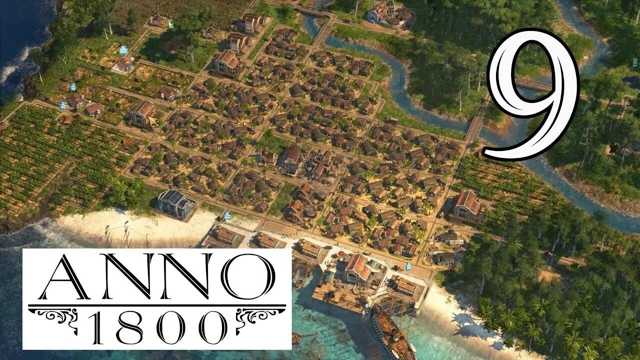 Anno 1800 прохождение. Анно 1800 просперити остров. anno 1800 карты. anno 1800 карты кампании.