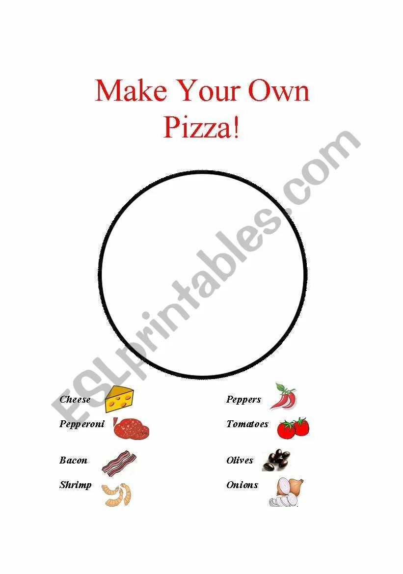 Your own pizza. Pizza esl worksheet. make your own pizza worksheet. english задания для детей pizza. игра let`s make a pizza.