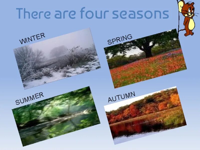 There are four seasons. Времена года на английском. Времена года на уроке английского языка 3 класс. Презентация времена года. 4 Seasons презентация.