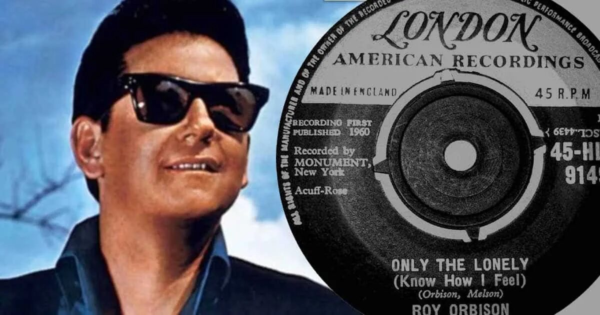 Roy Orbison only the Lonely. Orbison Roy "American Legend". Roy Orbison only the Lonely know the way i feel. Orbison Roy "Orbison way". Only the lonely