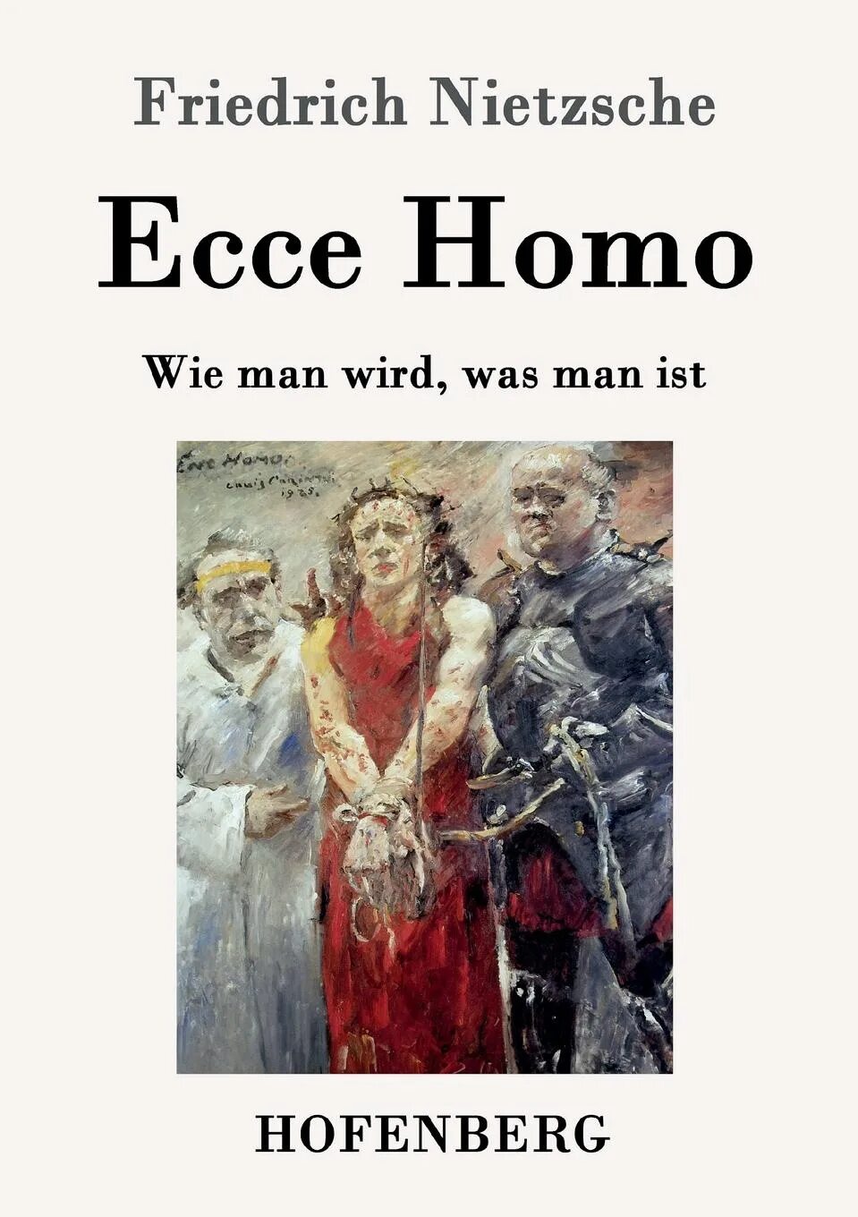 Ecce homo как становятся сами собою. Ecce homo Ницше. Ecce homo. Как становятся самим собой». Обложка книги "Ecce homo". Ecce homo. Как становятся сами собою Фридрих Ницше книга.