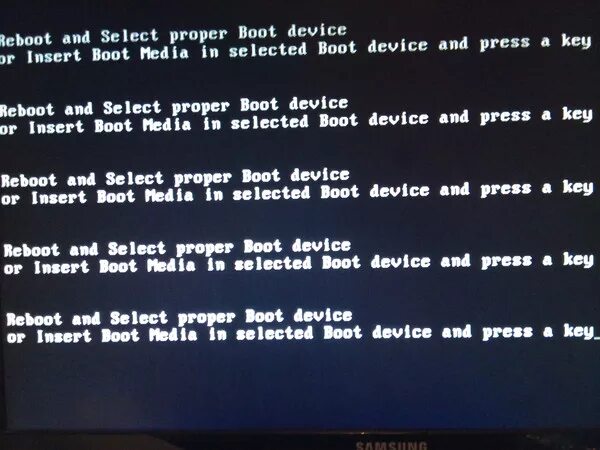 Ошибка Reboot and select proper Boot device. Ошибка Reboot and select proper Boot device or Insert Boot Media. Reboot and select proper Boot device and Press a Key. Reboot and select proper Boot device or Insert Boot Media in selected Boot device and Press a Key. Ошибка boot and select proper boot device