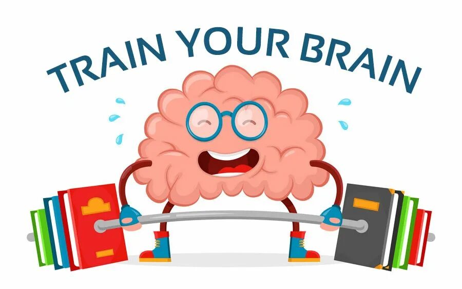 Train your brain. Train your brain