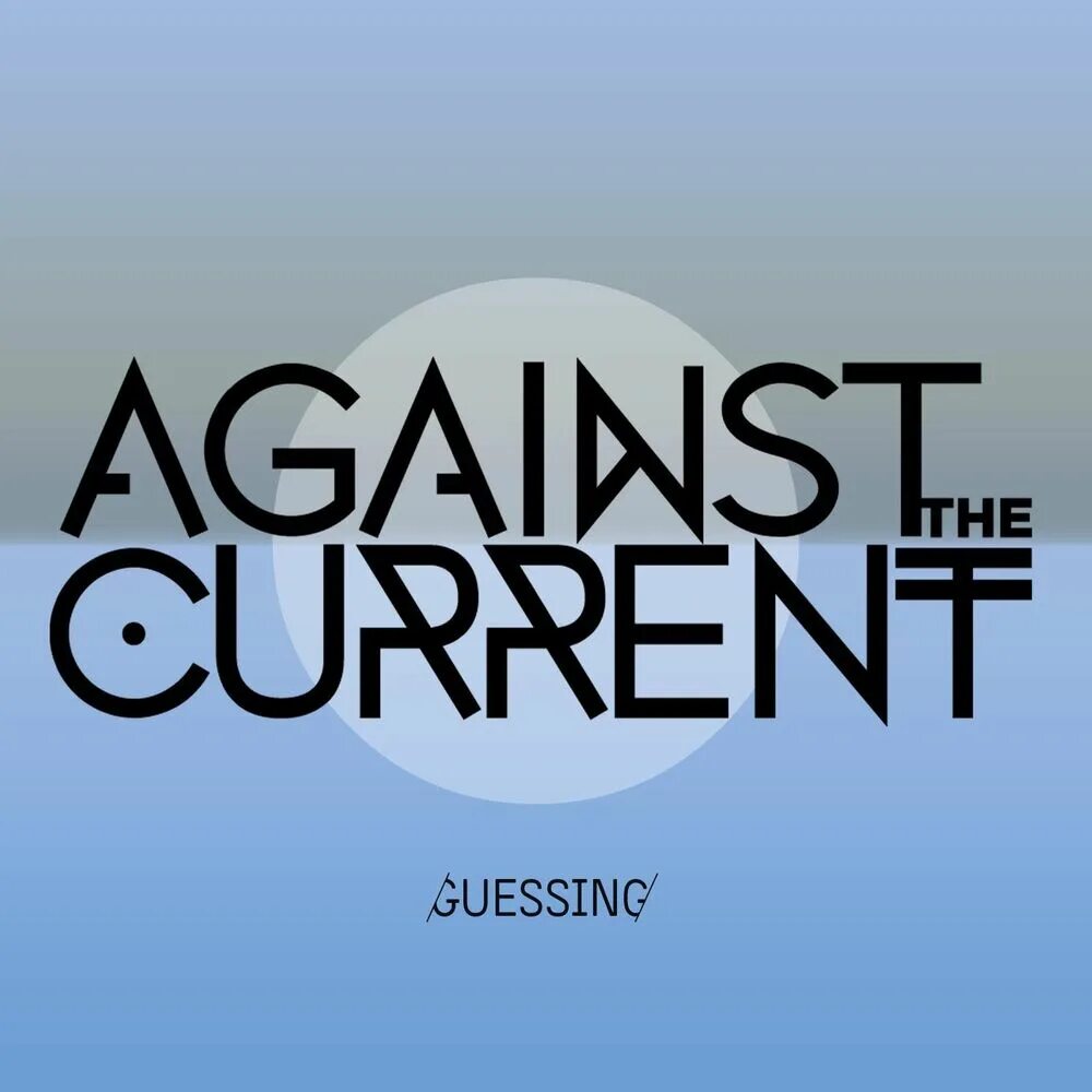 Атс песни. Against the current группа. Against the current logo. Infinity against the current. Against the current Gravity.