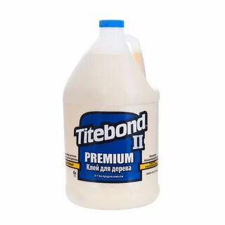 Клей titebond ii premium столярный