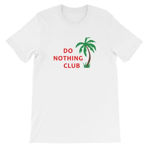 Want to do nothing. Nothing Club. Do nothing. Do nothing Club футболка. Do nothing Club бамбук лого.