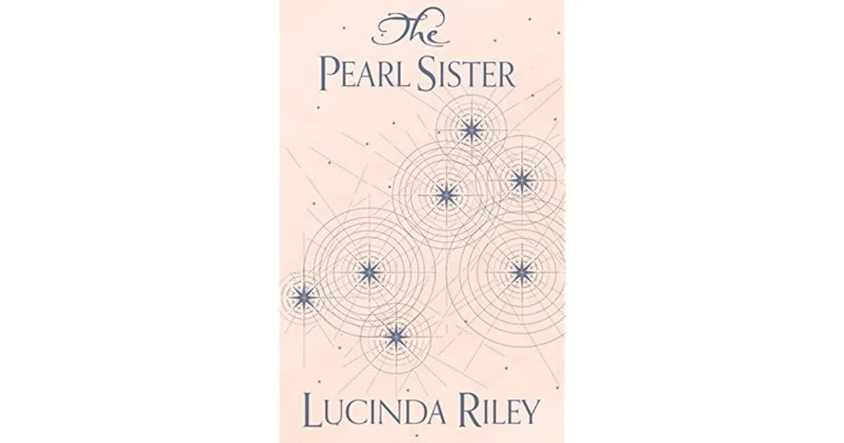 7 sisters book. Сестра солнца Люсинда Райли. Люсинда Райли семь сестер сестра солнца. Книга сестра солнца люсинды Райли. Сестра жемчуга Люсинда Райли.