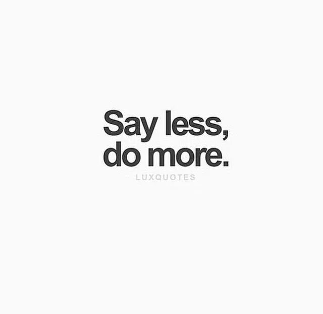 It is more and more obvious. More is less слоган. less is more перевод. say less do more. less is more 2025.