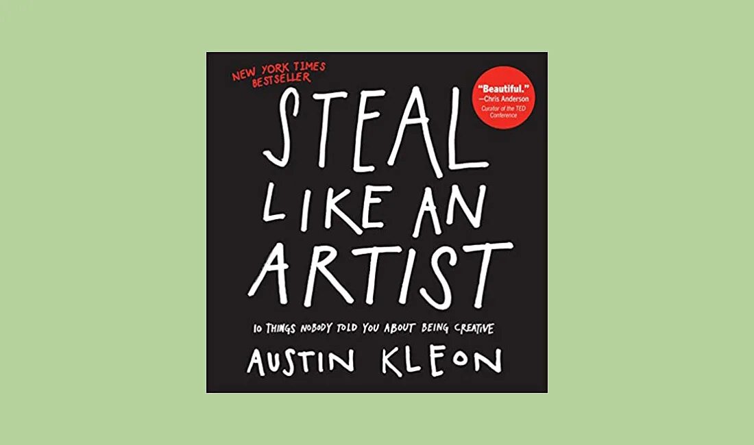 This is like an idea. Steal like an artist. steal like an artist книга. steal like an artist austin kleon. still like an artist.
