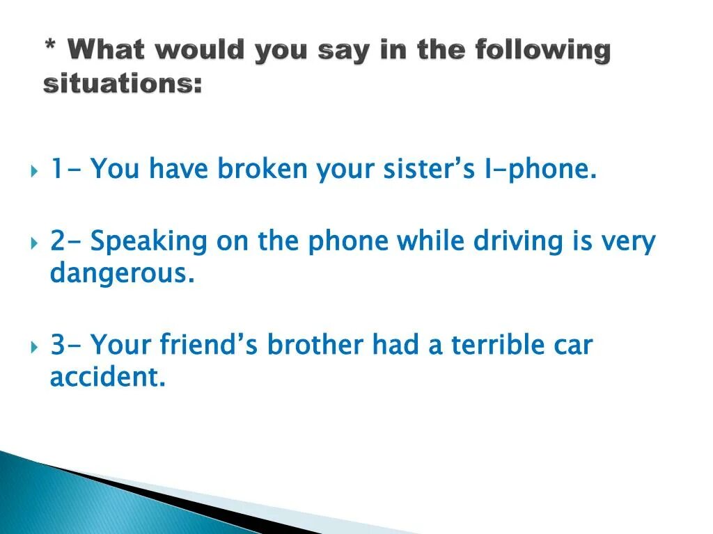 What will you tell. What do the mortons say in the following situations match перевод. what would you do in this situation. 3. what do the mortons say in the following situations? match. 0. a),. present your dialogues based on the following situations.