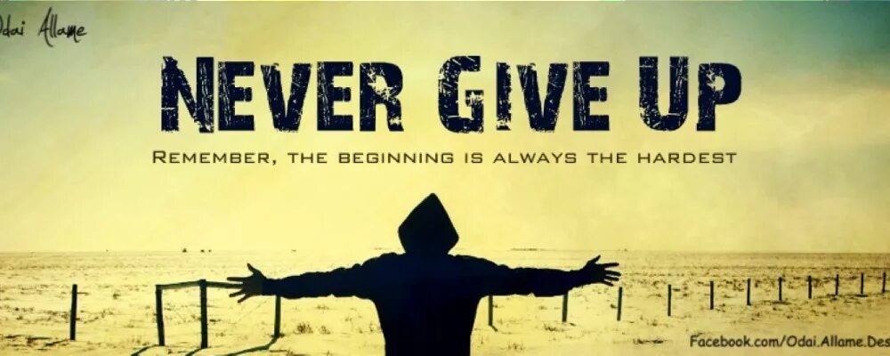 I m give and up. Never give up фото. never give up обои на рабочий стол. картинки с надписью never give up. никогда не сдаваться на английском.