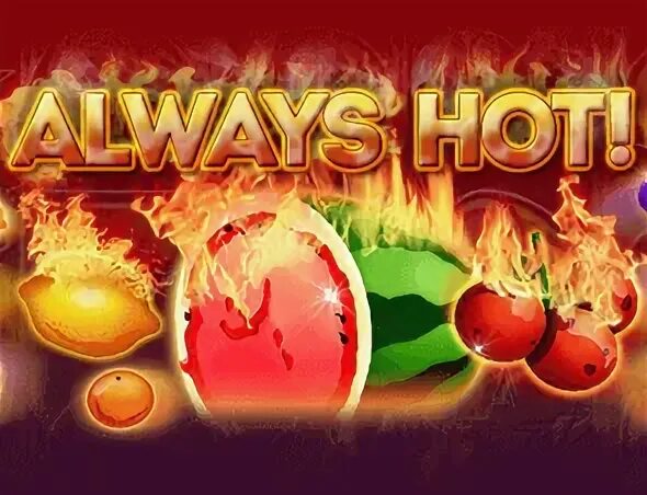 Always hot. Always hot Slot. Always hot Deluxe. Hot always игровой автомат в вексельной системе. Always hot игровой always hot pp ru