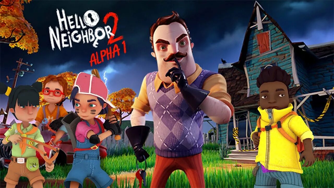 Hello Neighbor 2 Alpha 1. Привет сосед сосед Альфа 1. Hello Neighbor 2 диск. Приветсасет1.