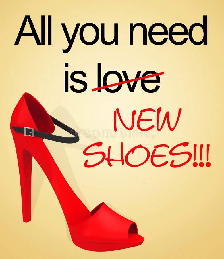 Needs shoes. Туфли Love all you need is. All you need is Love обувь. Нью шуз. Shoes is картинки.