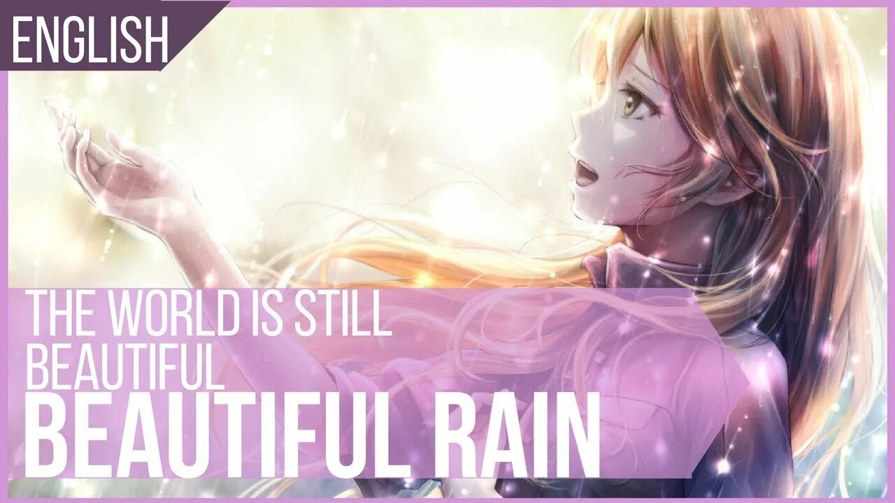 Rena Maeda beautiful Rain. The World is beautiful. The World is beautiful производитель. Karin Plato – there's Beauty in the Rain.