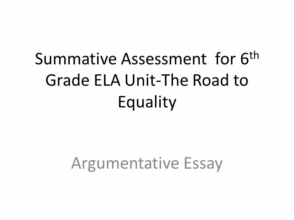 Summative Assessment for the Unit 5 6 Grades. Summative assessment for term