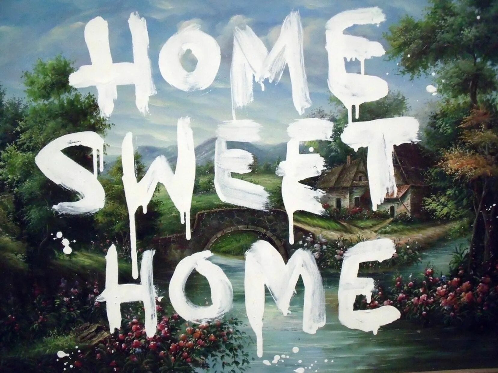 Home sweet home 8. Home sweet home banksy постер. banksy home sweet home картина. картина home sweet home. постер home sweet home.