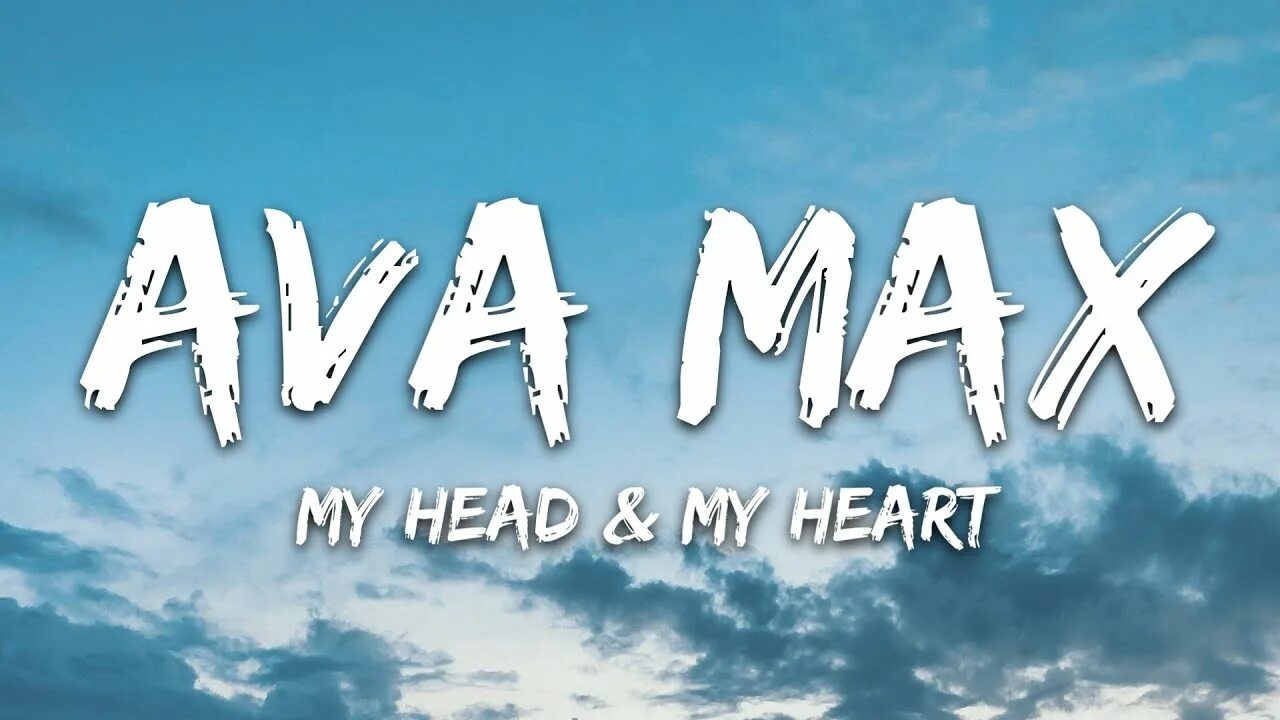 Ava Max my head my Heart. Ава Макс my head and my Heart. Ава Макс май хед энд май Харт. Ava Max - my head & my Heart - 2020. Max may