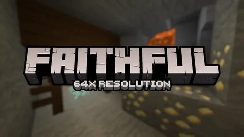 Faithful 1.16 5 64x64