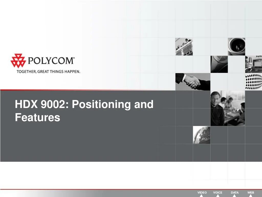 Be greater together. Polycom hdx 9000. Polycom презентация. Polycom v700 инструкция. Polycom VSX 7000 формуляр.