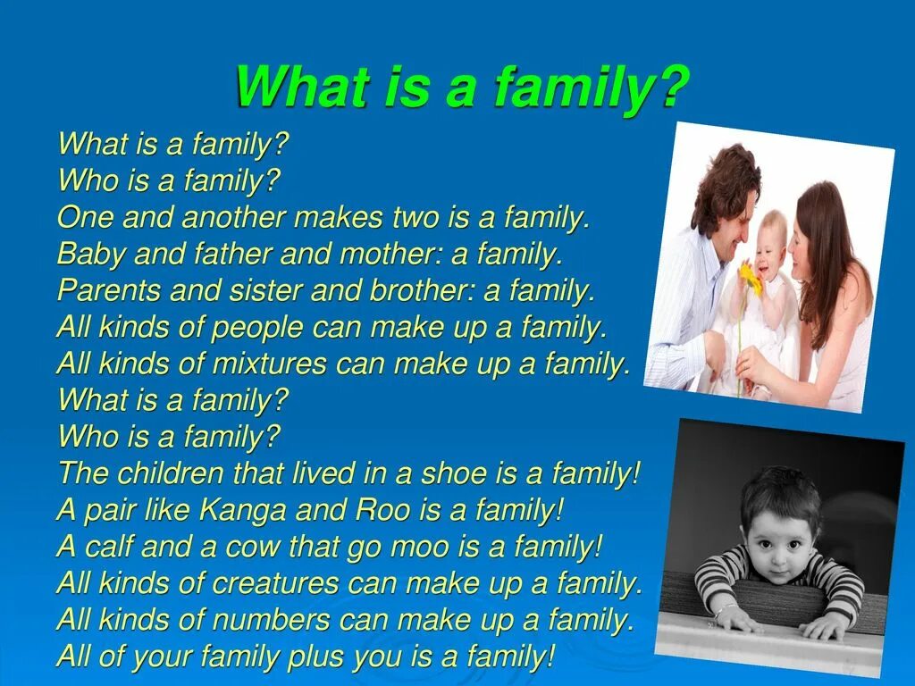 What is Family. What is a Family стих. My Family презентация. What is a Family who is a Family. Family is always very