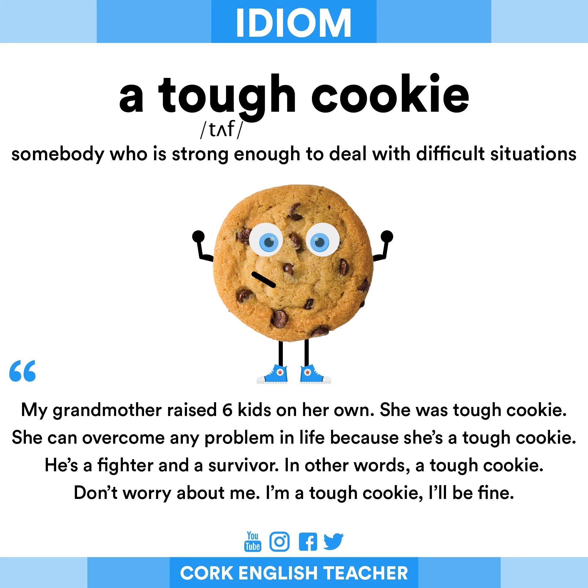 Tough cookie. Идиомы на английском. Smart cookie идиома. Tough cookie idiom. Идиомы с cookie на английском.