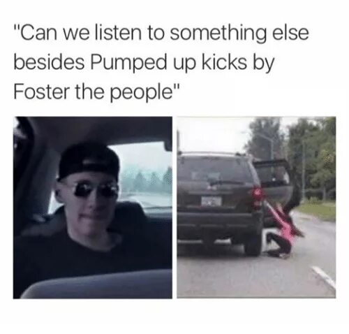 Pumped up lyrics. Pumped up Kicks. Pumped up Kids. Pumped up Kicks meme. Pump it Мем.