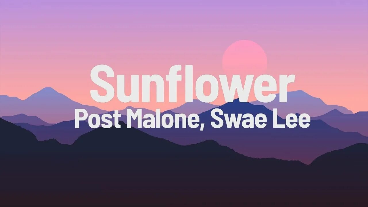 Sunflower Swae Lee. Post Malone, Swae Lee - Sunflower. Swae Lee санфлавер. Post Malone Swae Lee.