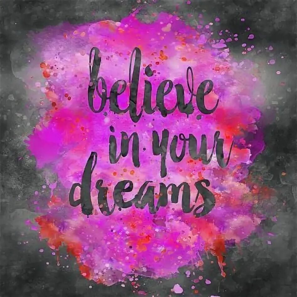 Lets dream. Just be. Just a dream. Never give up on your dreams перевод. Just your dream.